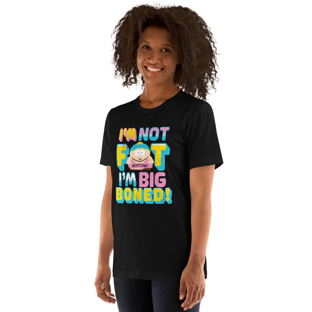 South Park Cartman I'm Big Boned Unisex T-Shirt - Image 5